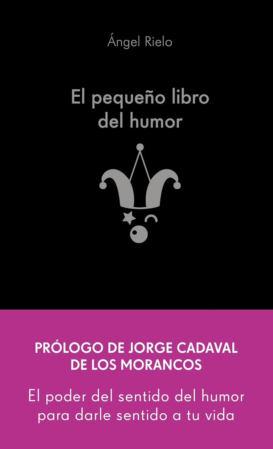 EL PEQUEÑO LIBRO DEL HUMOR | 9788413442822 | RIELO FERNÁNDEZ, ÁNGEL | Galatea Llibres | Llibreria online de Reus, Tarragona | Comprar llibres en català i castellà online