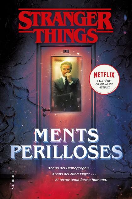 STRANGER THINGS: MENTS PERILLOSES | 9788466424950 | BOND, GWENDA | Galatea Llibres | Librería online de Reus, Tarragona | Comprar libros en catalán y castellano online