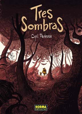 TRES SOMBRAS | 9788498475791 | PEDROSA, CYRIL | Galatea Llibres | Llibreria online de Reus, Tarragona | Comprar llibres en català i castellà online