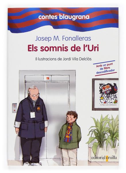 SOMNIS DE L'URI, ELS | 9788466117104 | FONALLERAS I CODONY, JOSEP MARIA (1959- ) | Galatea Llibres | Llibreria online de Reus, Tarragona | Comprar llibres en català i castellà online