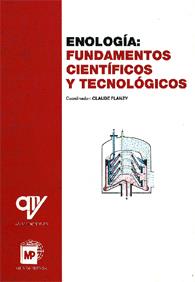 ENOLOGIA: FUNDMENTOS CIENTIFICOS Y TECONOLOGICOS | 9788484760740 | FLANZY, CLAUDE (COORD) | Galatea Llibres | Librería online de Reus, Tarragona | Comprar libros en catalán y castellano online