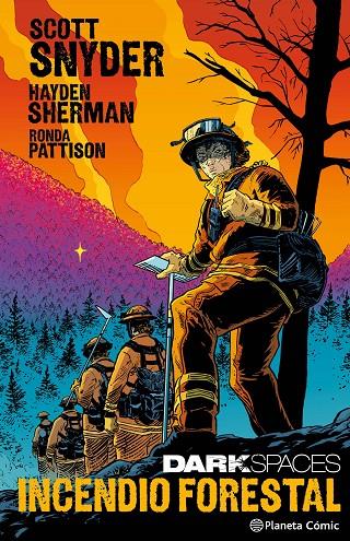 DARK SPACES: INCENDIO FORESTAL | 9788411618823 | SNYDER, SCOTT | Galatea Llibres | Llibreria online de Reus, Tarragona | Comprar llibres en català i castellà online