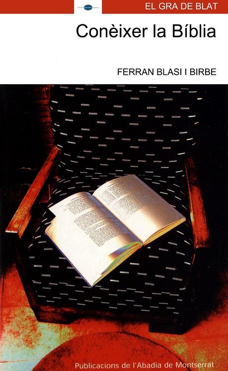 CONEIXER LA BIBLIA | 9788484157243 | BLASI I BIRBE, FERRAN | Galatea Llibres | Librería online de Reus, Tarragona | Comprar libros en catalán y castellano online