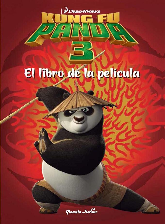 KUNG FU PANDA 3. EL LIBRO DE LA PELÍCULA | 9788408150848 | DREAMWORKS | Galatea Llibres | Librería online de Reus, Tarragona | Comprar libros en catalán y castellano online