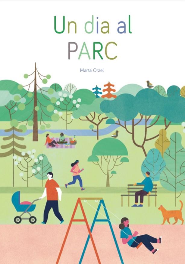 UN DIA AL PARC | 9788409205493 | ORZEL, MARTA | Galatea Llibres | Llibreria online de Reus, Tarragona | Comprar llibres en català i castellà online