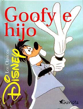 GOOFY E HIJO | 9788439284512 | WALT DISNEY COMPANY | Galatea Llibres | Librería online de Reus, Tarragona | Comprar libros en catalán y castellano online