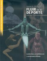 FLUIR EN EL DEPORTE | 9788480195768 | JACKSON, SUSAN A. | Galatea Llibres | Llibreria online de Reus, Tarragona | Comprar llibres en català i castellà online