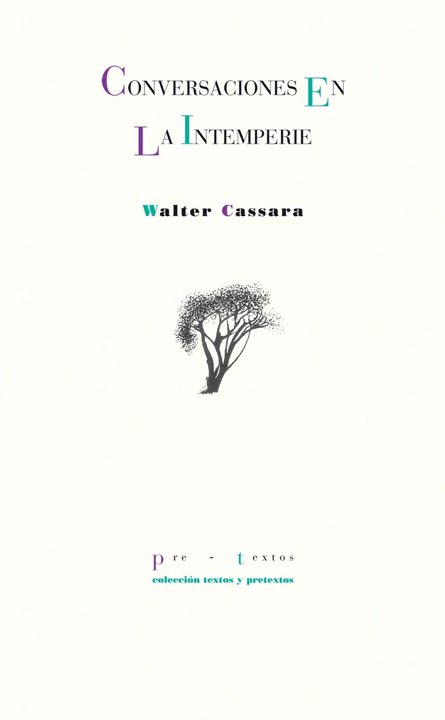 CONVERSACIONES EN LA INTEMPERIE | 9788416453931 | CASSARA, WALTER | Galatea Llibres | Llibreria online de Reus, Tarragona | Comprar llibres en català i castellà online