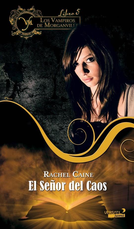 VAMPIROS DE MORGANVILLE-5.EL SEÑOR DEL CAOS | 9788492929474 | CAINE, RACHEL | Galatea Llibres | Llibreria online de Reus, Tarragona | Comprar llibres en català i castellà online