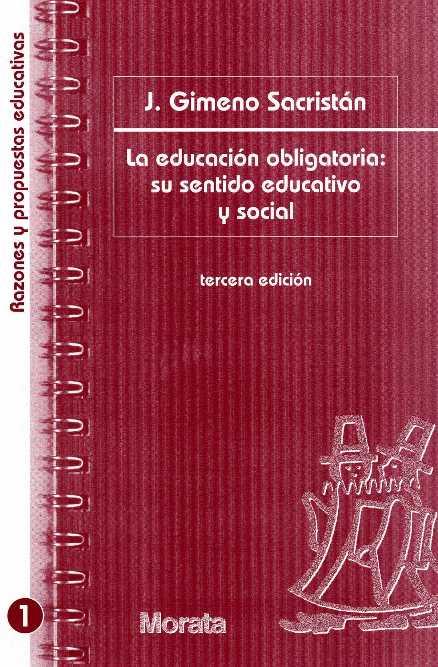 EDUCACION OBLIGATORIA, LA: SU SENTIDO EDUCATIVO Y SOCIAL | 9788471124456 | SACRISTAN, J. GIMENO | Galatea Llibres | Librería online de Reus, Tarragona | Comprar libros en catalán y castellano online