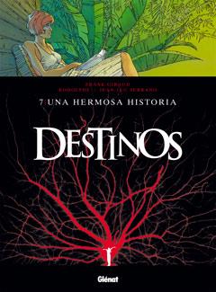 DESTINOS 7 UNA HERMOSA HISTORIA | 9788499471259 | RODOLPHE/ SERRANO/ GIROUD | Galatea Llibres | Llibreria online de Reus, Tarragona | Comprar llibres en català i castellà online