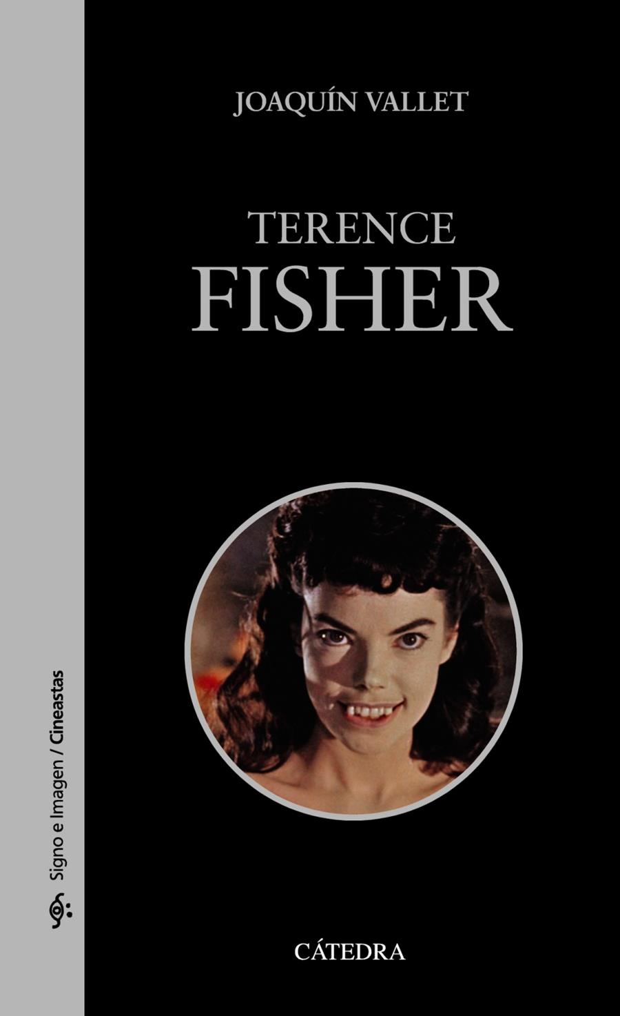 TERENCE FISHER | 9788437631646 | VALLET RODRIGO, JOAQUÍN | Galatea Llibres | Librería online de Reus, Tarragona | Comprar libros en catalán y castellano online