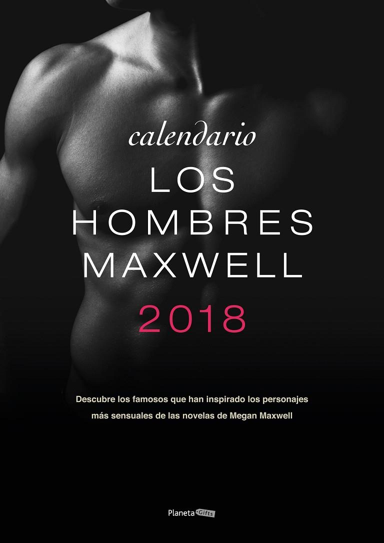 CALENDARIO LOS HOMBRES MAXWELL 2018 | 8432715095408 | Galatea Llibres | Llibreria online de Reus, Tarragona | Comprar llibres en català i castellà online
