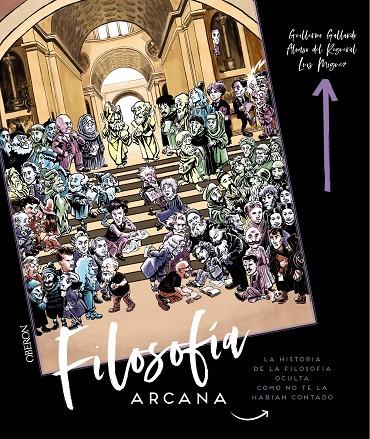 FILOSOFIA ARCANA | 9788441546295 | GALLARDO MORÁN, GUILLERMO/MIGUEZ YBARZ, LUIS/DEL REGUERAL, ALONSO | Galatea Llibres | Llibreria online de Reus, Tarragona | Comprar llibres en català i castellà online