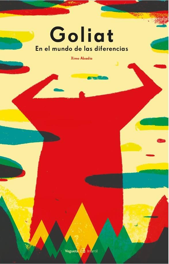 GOLIAT. EN EL MUNDO DE LAS DIFERENCIAS | 9788417137366 | ABADÍA, XIMO | Galatea Llibres | Librería online de Reus, Tarragona | Comprar libros en catalán y castellano online