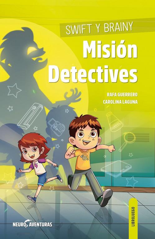 SWIFT Y BRAINY MISION DETECTIVES | 9788426728623 | LAGUNA, CAROLINA | Galatea Llibres | Llibreria online de Reus, Tarragona | Comprar llibres en català i castellà online
