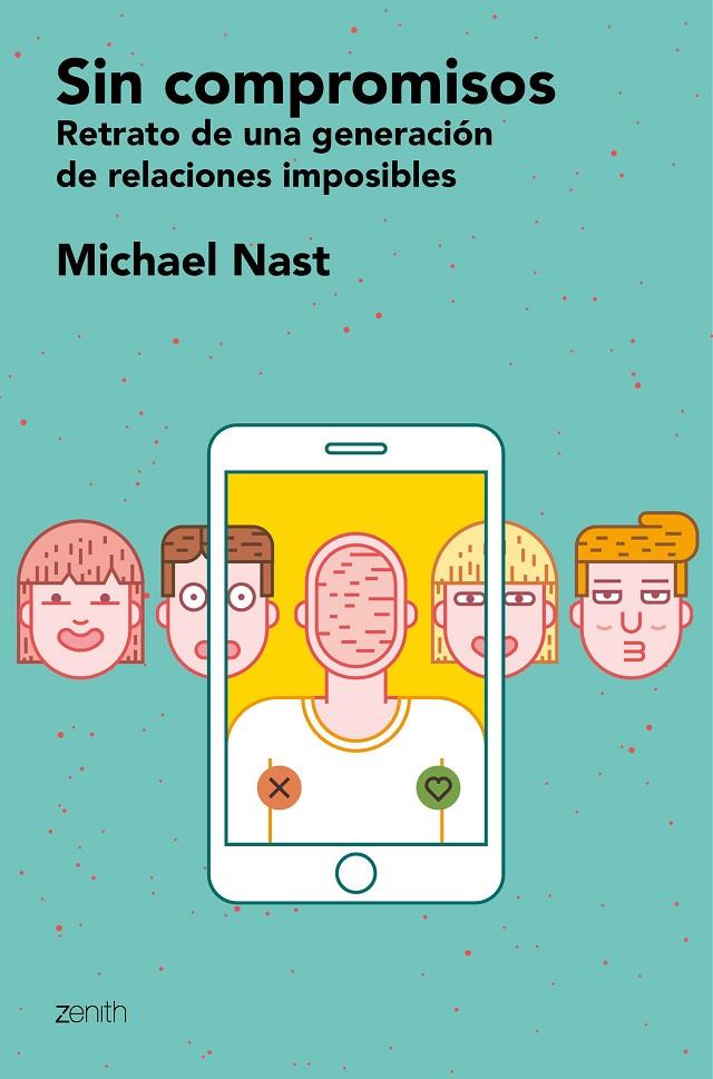 SIN COMPROMISOS | 9788408160427 | NAST, MICHAEL | Galatea Llibres | Llibreria online de Reus, Tarragona | Comprar llibres en català i castellà online