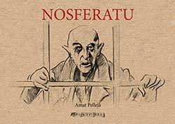 NOSFERATU | 9788412348682 | PELLEJÀ, AMAT | Galatea Llibres | Llibreria online de Reus, Tarragona | Comprar llibres en català i castellà online