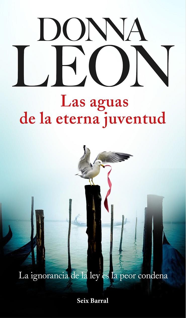 LAS AGUAS DE LA ETERNA JUVENTUD | 9788432225970 | LEON, DONNA | Galatea Llibres | Llibreria online de Reus, Tarragona | Comprar llibres en català i castellà online