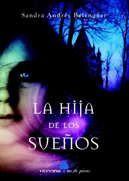 HIJA DE LOS SUEÑOS, LA | 9788492819539 | ANDRES BELENGUER, SANDRA | Galatea Llibres | Llibreria online de Reus, Tarragona | Comprar llibres en català i castellà online