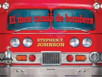 MEU CAMIÓ DE BOMBERS | 9788499322612 | JHONSON, STEPHEN | Galatea Llibres | Librería online de Reus, Tarragona | Comprar libros en catalán y castellano online