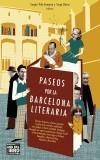 PASEOS POR LA BARCELONA LITERARIA | 9788483076491 | A.A.V.V. | Galatea Llibres | Librería online de Reus, Tarragona | Comprar libros en catalán y castellano online
