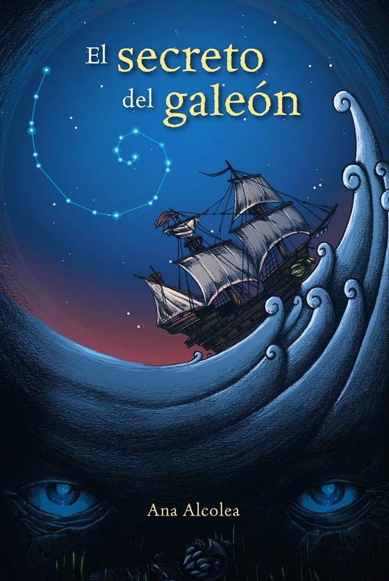 EL SECRETO DEL GALEÓN | 9788467861365 | ALCOLEA, ANA | Galatea Llibres | Llibreria online de Reus, Tarragona | Comprar llibres en català i castellà online