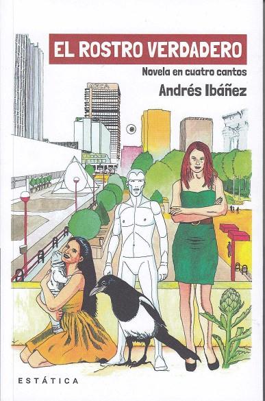 EL ROSTRO VERDADERO | 9788494933226 | IBÁÑEZ SEGURA, ANDRÉS | Galatea Llibres | Librería online de Reus, Tarragona | Comprar libros en catalán y castellano online