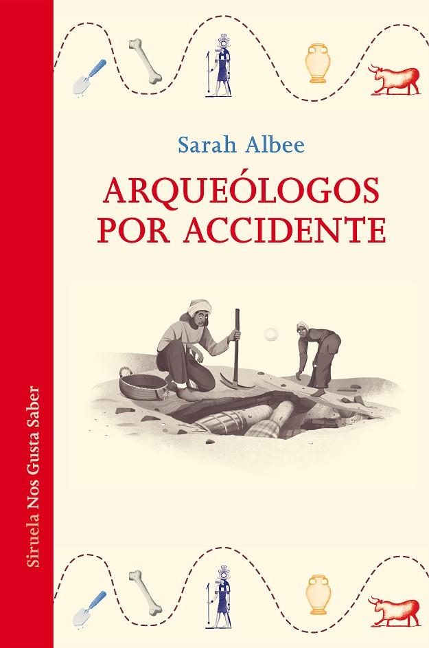ARQUEÓLOGOS POR ACCIDENTE | 9788418859731 | ALBEE, SARAH | Galatea Llibres | Librería online de Reus, Tarragona | Comprar libros en catalán y castellano online