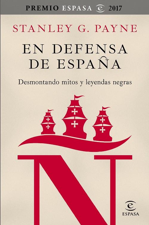 EN DEFENSA DE ESPAñA: DESMONTANDO MITOS Y LEYENDAS NEGRAS | 9788467050592 | PAYNE, STANLEY G. | Galatea Llibres | Librería online de Reus, Tarragona | Comprar libros en catalán y castellano online