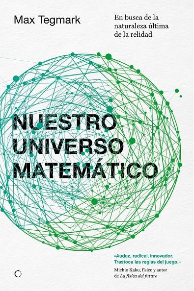 NUESTRO UNIVERSO MATEMÁTICO | 9788494107603 | TEGMARK, MAX | Galatea Llibres | Llibreria online de Reus, Tarragona | Comprar llibres en català i castellà online