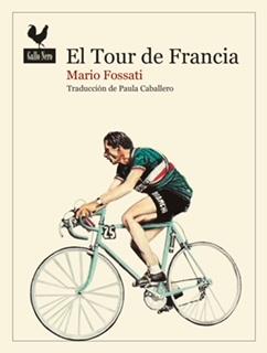 EL TOUR DE FRANCIA | 9788419168030 | FOSSATI, MARIO | Galatea Llibres | Llibreria online de Reus, Tarragona | Comprar llibres en català i castellà online