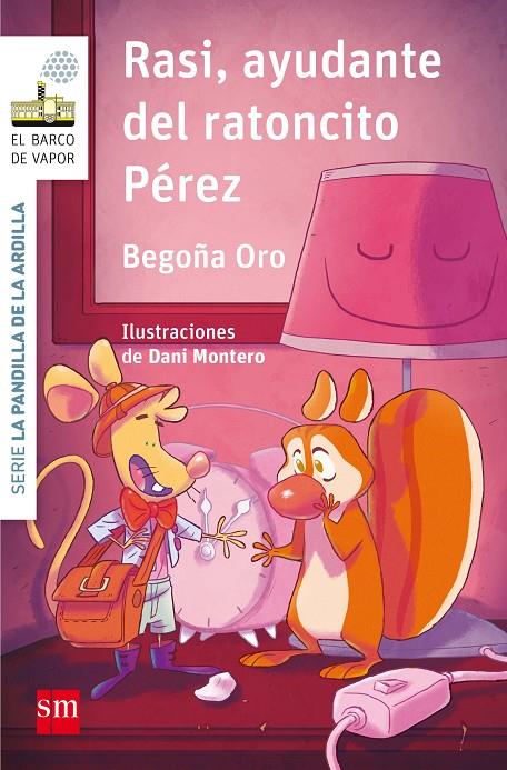 RASI, AYUDANTE DEL RATONCITO PEREZ | 9788467595857 | ORO PRADERA, BEGOÑA | Galatea Llibres | Llibreria online de Reus, Tarragona | Comprar llibres en català i castellà online