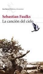 CANCIÓN DEL CIELO, LA | 9788432228575 | FAULKS, SEBASTIAN | Galatea Llibres | Librería online de Reus, Tarragona | Comprar libros en catalán y castellano online