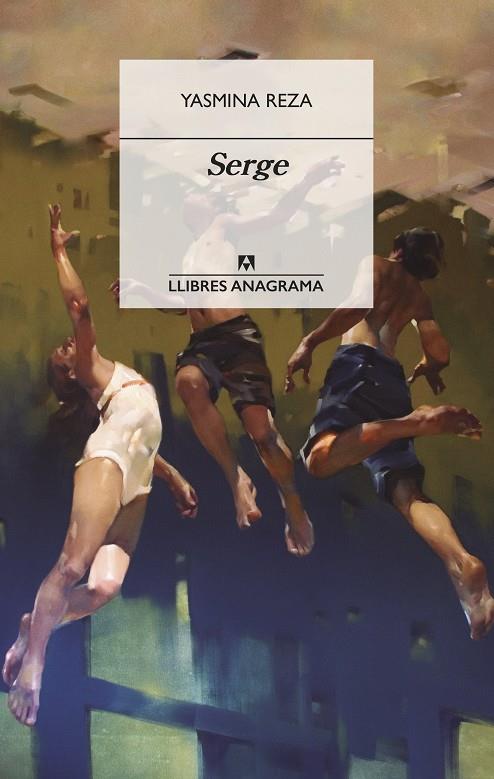SERGE | 9788433915993 | REZA, YASMINA | Galatea Llibres | Librería online de Reus, Tarragona | Comprar libros en catalán y castellano online