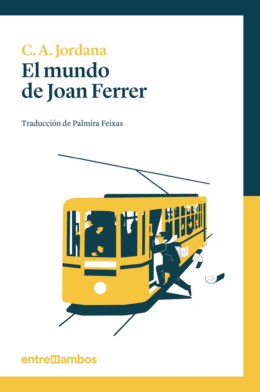 EL MUNDO DE JOAN FERRER | 9788416379033 | JORDANA, CÈSAR-AUGUST | Galatea Llibres | Librería online de Reus, Tarragona | Comprar libros en catalán y castellano online