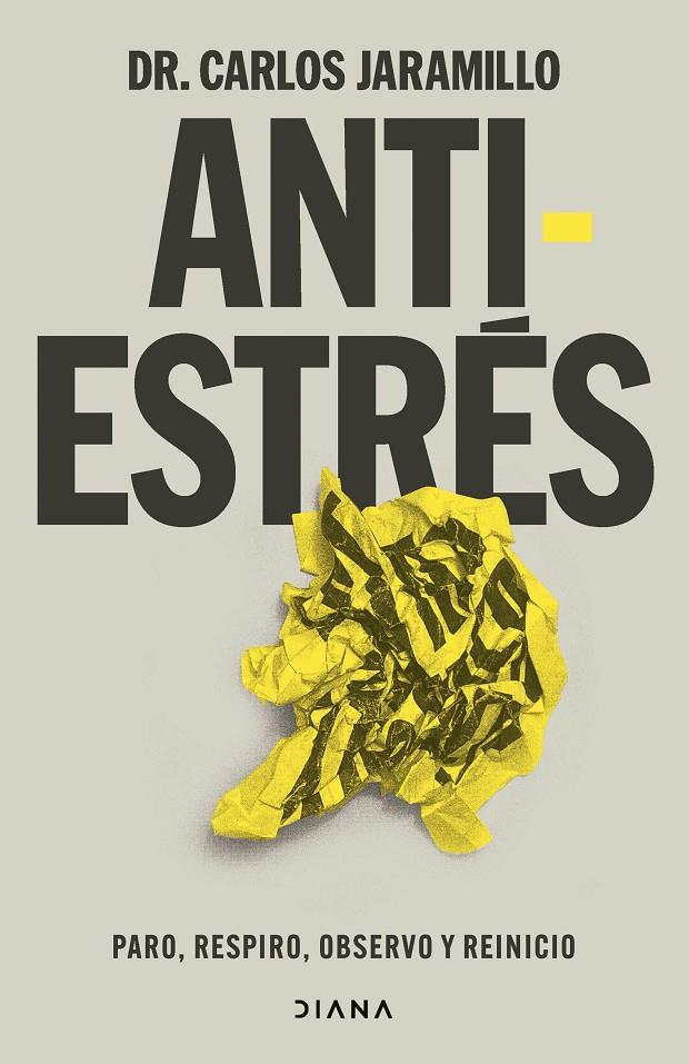 ANTIESTRÉS | 9788411192521 | JARAMILLO, CARLOS | Galatea Llibres | Librería online de Reus, Tarragona | Comprar libros en catalán y castellano online