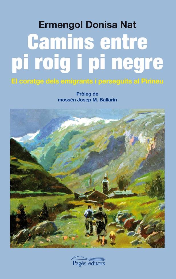 CAMINS ENTRE PI ROIG I PI NEGRE | 9788499752747 | DONISA NAT, ERMENGOL | Galatea Llibres | Librería online de Reus, Tarragona | Comprar libros en catalán y castellano online