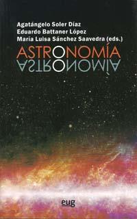ASTRONOMÍA. | 9788433851222 | BATTANER LÓPEZ, EDUARDO / SÁNCHEZ SAAVEDRA, Mª LUISA / SOLER DÍAZ, AGATÁNGELO | Galatea Llibres | Llibreria online de Reus, Tarragona | Comprar llibres en català i castellà online