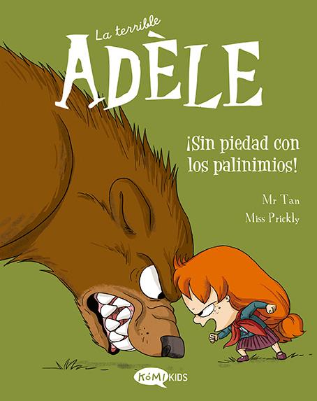 LA TERRIBLE ADÈLE VOL.7 ¡SIN PIEDAD CON LOS PAVINIMIOS! | 9788419183088 | MR. TAN | Galatea Llibres | Llibreria online de Reus, Tarragona | Comprar llibres en català i castellà online