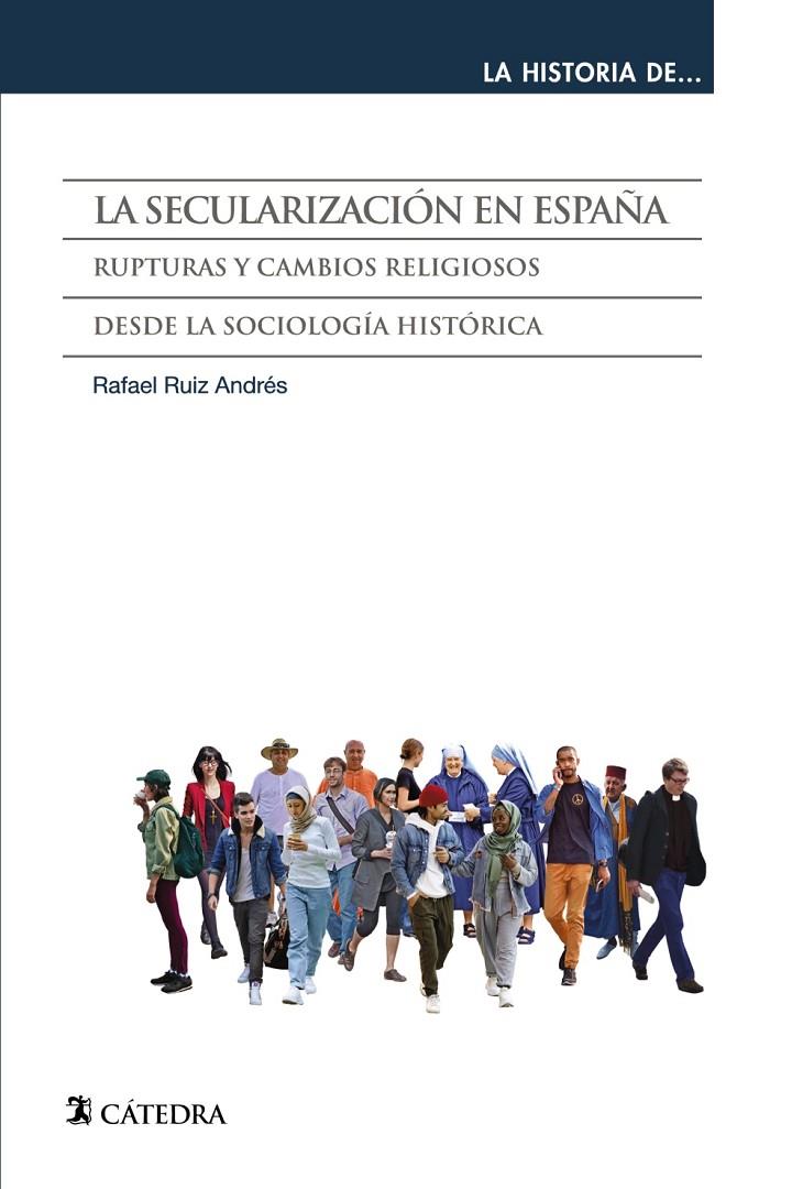 LA SECULARIZACION EN ESPAÑA | 9788437643908 | RUIZ ANDRES, RAFAEL | Galatea Llibres | Librería online de Reus, Tarragona | Comprar libros en catalán y castellano online