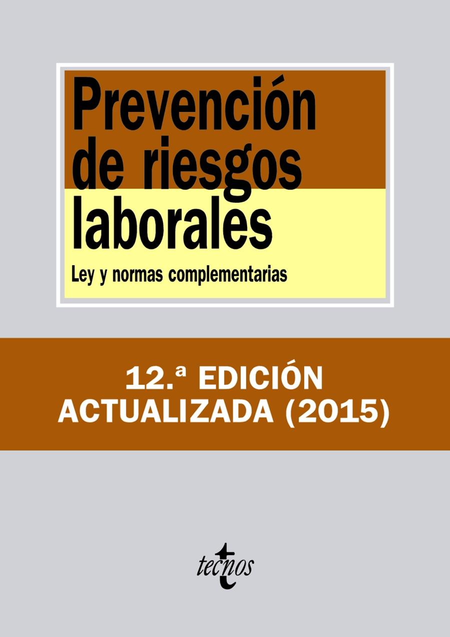 PREVENCIÓN DE RIESGOS LABORALES (12ª ED. 2015) | 9788430955732 | Galatea Llibres | Llibreria online de Reus, Tarragona | Comprar llibres en català i castellà online
