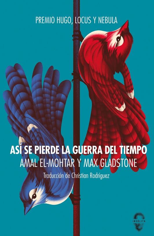 ASI SE PIERDE LA GUERRA DEL TIEMPO | 9788412104356 | EL-MOHTAR, AMAL/GLADSTONE, MAX | Galatea Llibres | Librería online de Reus, Tarragona | Comprar libros en catalán y castellano online