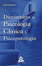 DICCIONARIO DE PSICOPATOLOGÍA Y PSICOLOGÍA CLÍNICA | 9788467637144 | FERNÁNDEZ GOÑI, ÍÑIGO | Galatea Llibres | Librería online de Reus, Tarragona | Comprar libros en catalán y castellano online