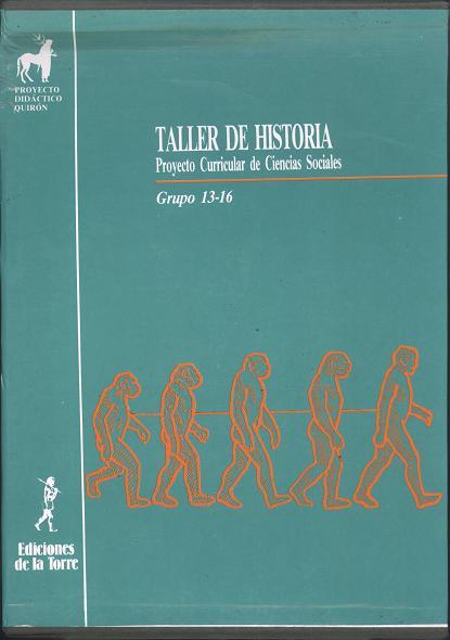 TALLER DE HISTORIA.PROYECTO CURRICULAR DE CIENCIAS    (DIP) | 9788486587727 | GRUPO 13-16 | Galatea Llibres | Llibreria online de Reus, Tarragona | Comprar llibres en català i castellà online