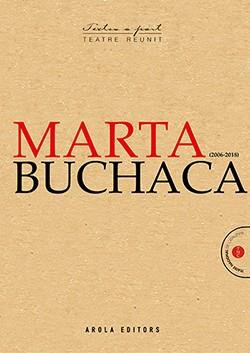 TEATRE REUNIT MARTA BUCHACA 2005-2018 | 9788494950810 | BUCHACA, MARTA | Galatea Llibres | Librería online de Reus, Tarragona | Comprar libros en catalán y castellano online