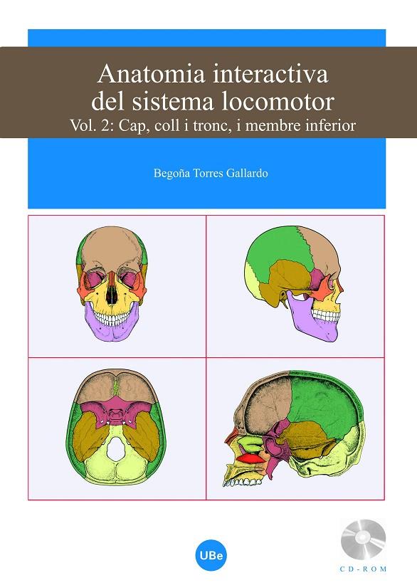 ANATOMIA INTERACTIVA DEL SISTEMA LOCOMOTOR VOL.2 | 9788447533374 | TORRES, BEGOÑA | Galatea Llibres | Librería online de Reus, Tarragona | Comprar libros en catalán y castellano online