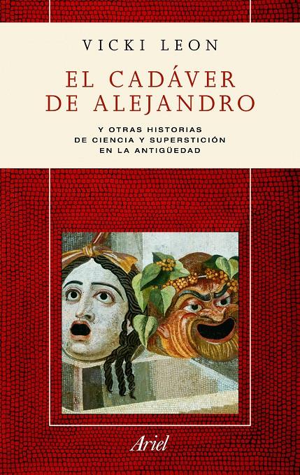 CADAVER DE ALEJANDRO, EL | 9788434413238 | LEON, VICKY | Galatea Llibres | Librería online de Reus, Tarragona | Comprar libros en catalán y castellano online