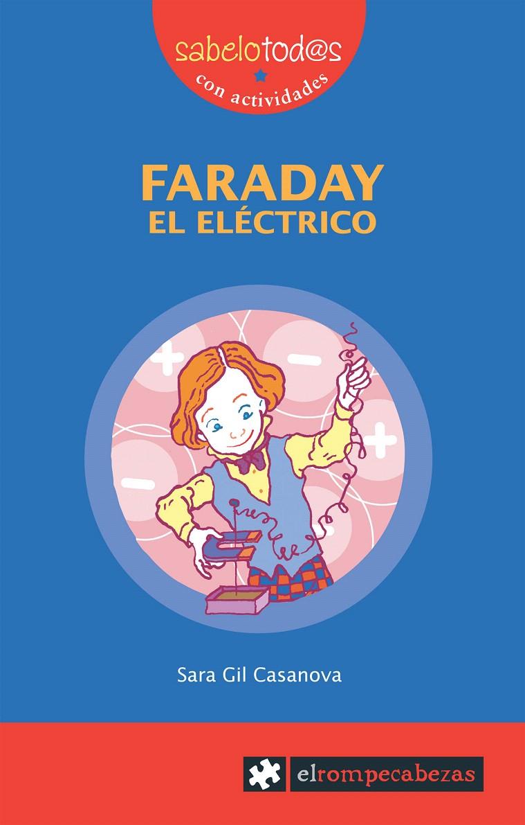 FARADAY, EL ELECTRICO | 9788496751392 | GIL, SARA | Galatea Llibres | Librería online de Reus, Tarragona | Comprar libros en catalán y castellano online