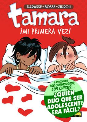 TAMARA: ¡MI PRIMERA VEZ! | 9788467907193 | DARASSE/ BOSSE/ ZIDROU | Galatea Llibres | Librería online de Reus, Tarragona | Comprar libros en catalán y castellano online